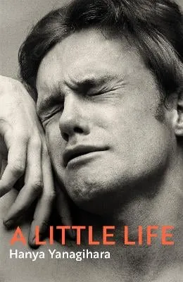 Hanya Yanagihara A Little Life
