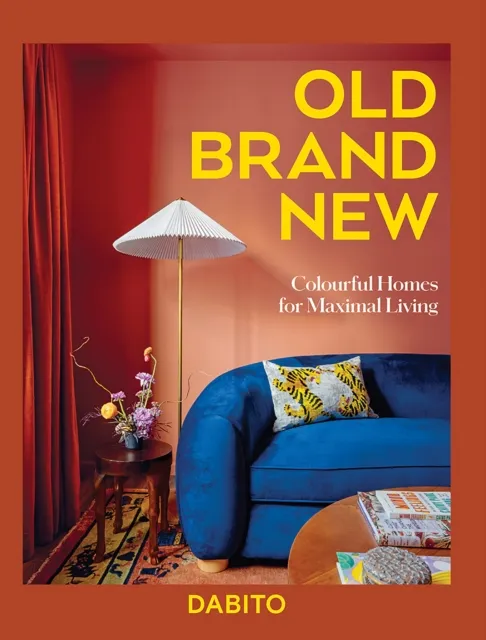 Hardie Grant Books Old Brand : Colourful Homes For Maximal Living