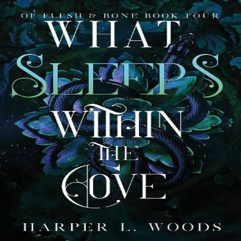 Harper L. Woods What Sleeps Within the Cove