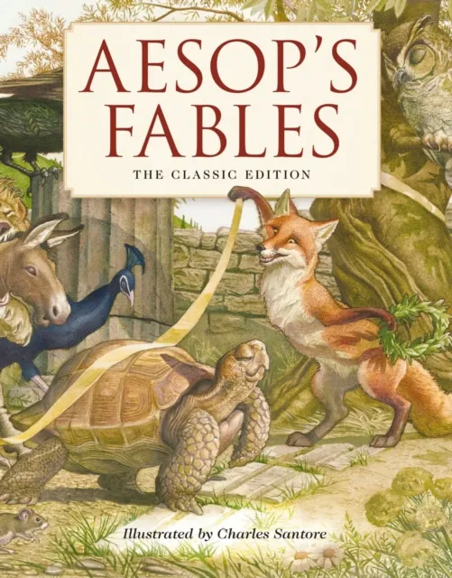 HarperCollins Focus Aesop'S Fables Hardcover : The Classic Edition By Acclaimed Illustrator, Charles Santore