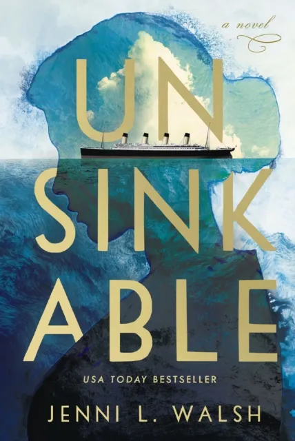 HarperCollins Focus Unsinkable : A Novel