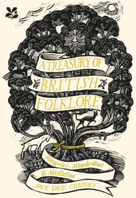 Dee Dee Chainey Treasury of British Folklore Hardback Book Multicolor