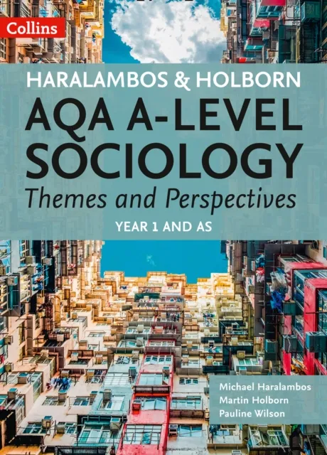 HarperCollins Publishers Aqa A Level Sociology Themes And Perspectives : Year 1 And As