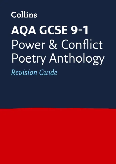 HarperCollins Publishers Aqa Poetry Anthology Power And Conflict Revision Guide : Ideal For The 2026 And 2027 Exams