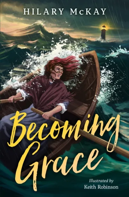 Hilary McKay Becoming Grace
