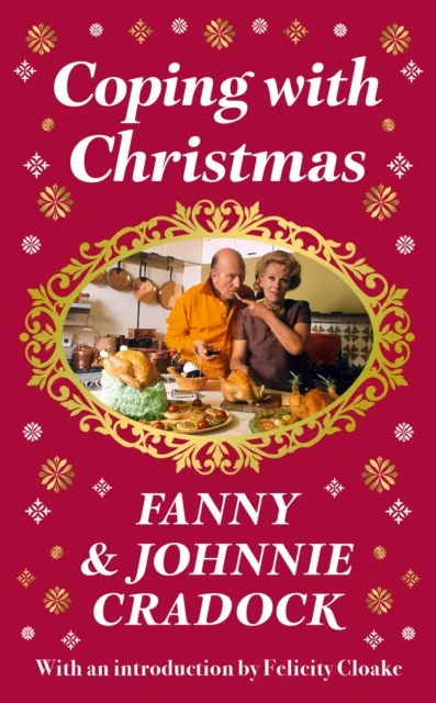 HarperCollins Publishers Coping With Christmas : A Fabulously Festive Christmas Companion