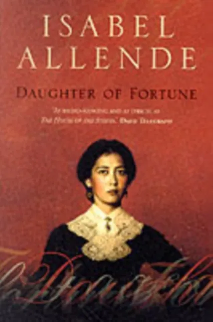 Isabel Allende Daughter of Fortune