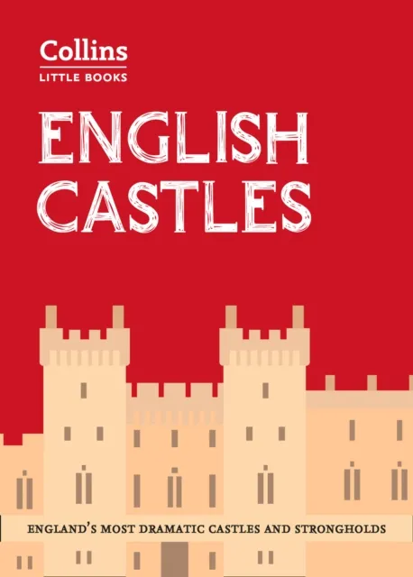 HarperCollins Publishers English Castles : England’s Most Dramatic Castles And Strongholds