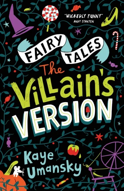 Kaye Umansky Fairy Tales: The Villain's Version Paperback Book Multicolor