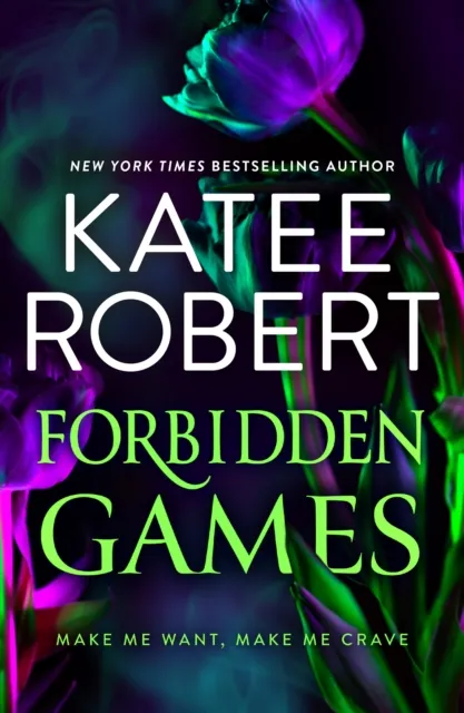 Katee Robert Forbidden Games