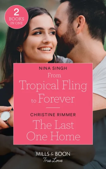 Christine Rimmer From Tropical Fling To Forever / The Last One Home Paperback Book Multicolor