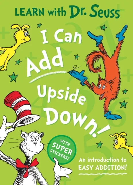 HarperCollins Publishers I Can Add Upside Down : An Introduction To Easy Addition!