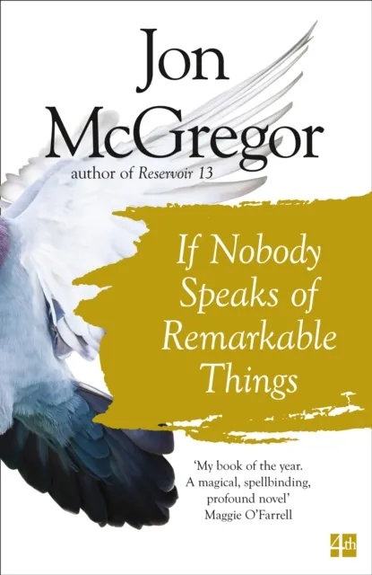 HarperCollins Publishers If Nobody Speaks Of Remarkable Things