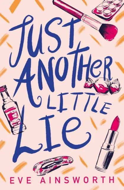 Eve Ainsworth Just Another Little Lie