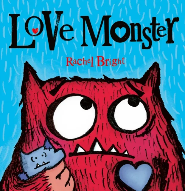 Rachel Bright Love Monster