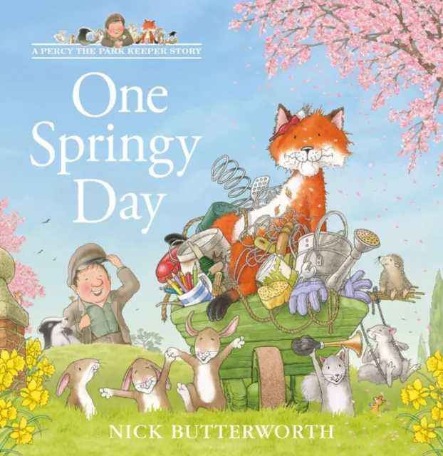 Nick Butterworth One Springy Day
