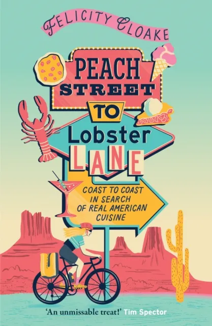 HarperCollins Publishers Peach Street To Lobster Lane : Coast To Coast In Search Of Real American Cuisine