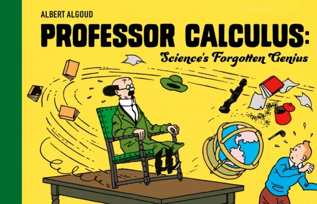 HarperCollins Publishers Professor Calculus: Science'S Forgotten Genius