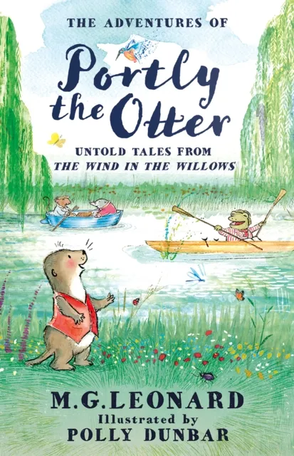 HarperCollins Publishers The Adventures Of Portly The Otter: Untold Tales From The Wind In The Willows