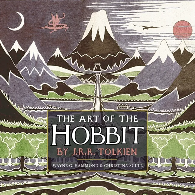 J. R. R. Tolkien The Art of the Hobbit