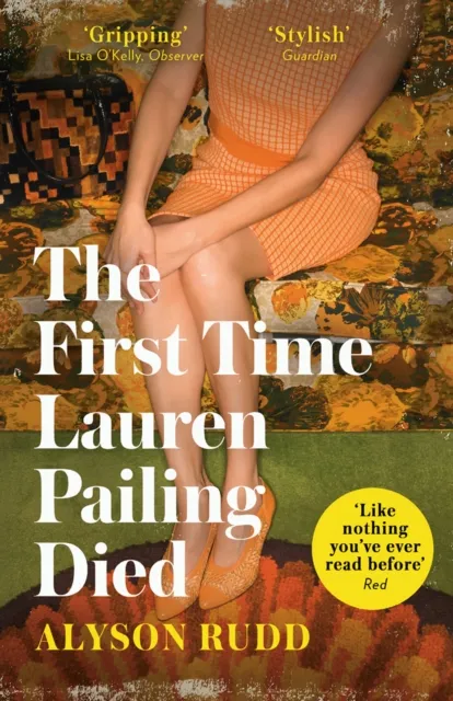 HarperCollins Publishers The First Time Lauren Pailing Died