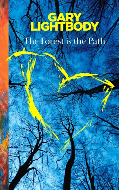 HarperCollins Publishers The Forest Is The Path