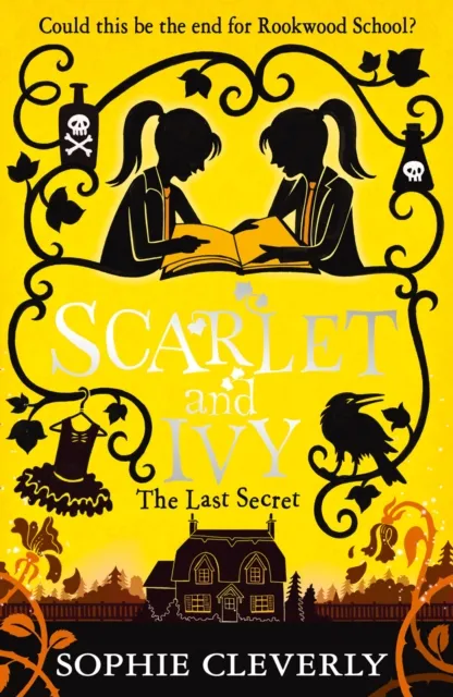 Sophie Cleverly The Last Secret: A Scarlet and Ivy Mystery
