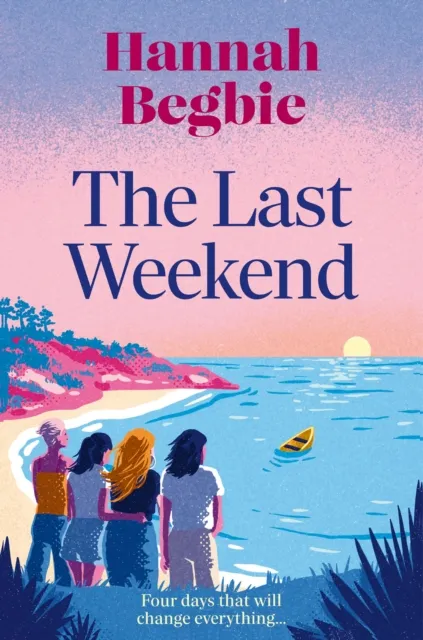HarperCollins Publishers The Last Weekend