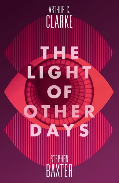 Arthur C. Clarke Light of Other Days Paperback Book Multicolor
