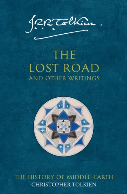 HarperCollins Publishers The Lost Road : And Other Writings