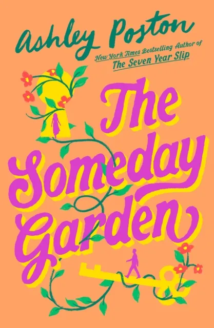 Ashley Poston The Someday Garden