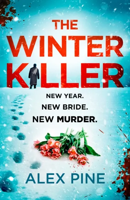Alex Pine The Winter Killer