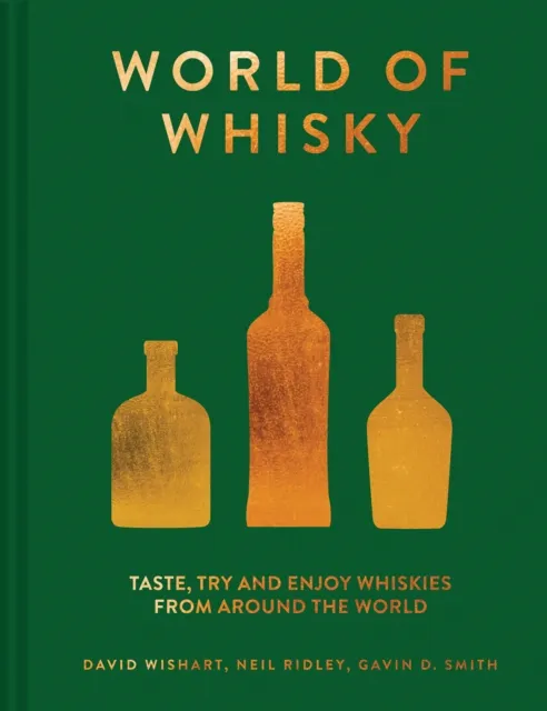 Neil Ridley The World of Whisky