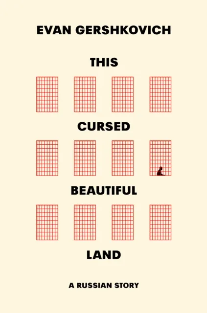 HarperCollins Publishers This Cursed Beautiful Land : A Russian Story