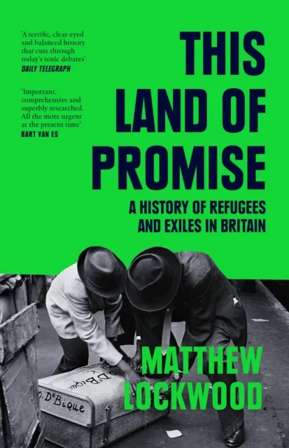 HarperCollins Publishers This Land Of Promise : A History Of Refugees And Exiles In Britain
