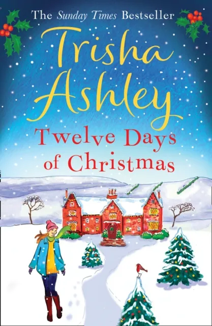 Trisha Ashley Twelve Days of Christmas