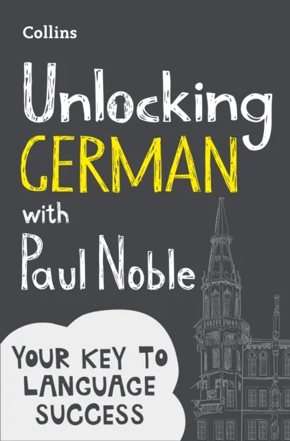 HarperCollins Publishers Unlocking German With Paul Noble