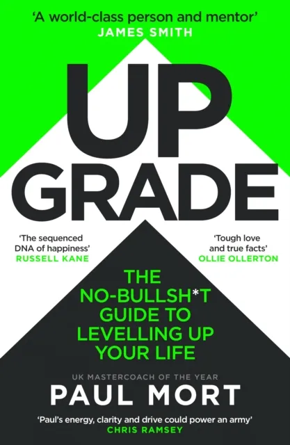 HarperCollins Publishers Upgrade : The No-Bullsh*t Guide To Levelling Up Your Life