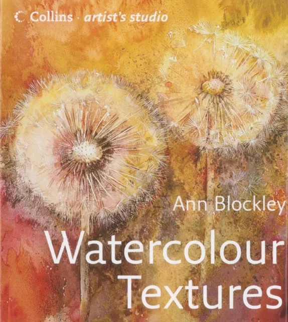 Books/DVDs Collins Artists Studio: Watercolour Textures : Book by Ann Blockley