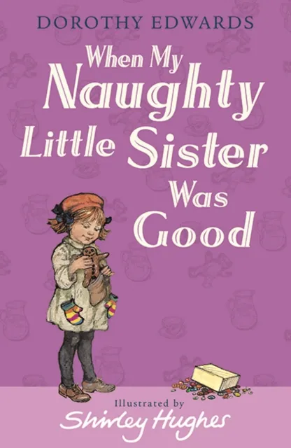 HarperCollins Publishers When My Naughty Little Sister Was Good