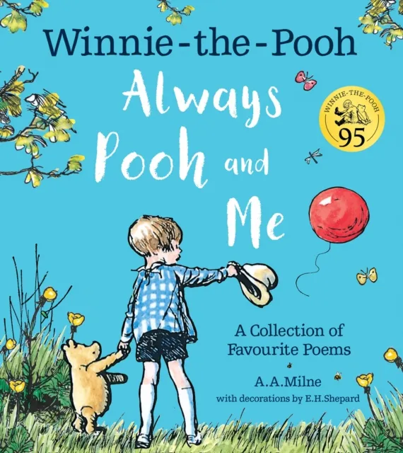A. A. Milne Winnie-the-Pooh: Always Pooh & Me: A Collection of Favourite Multicolor