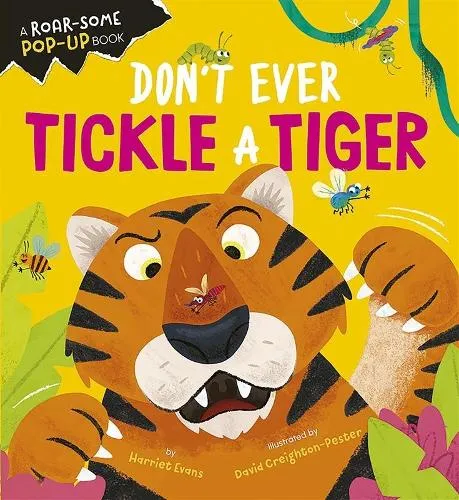 Harriet Evans Don't Ever Tickle a Tiger