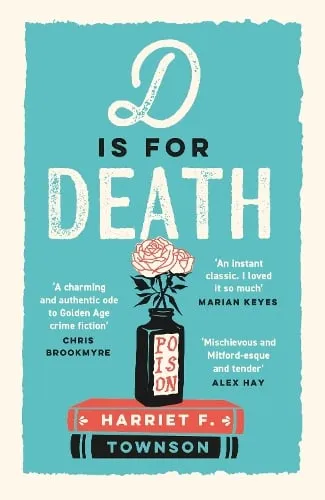 Harriet F. Townson D is for Death