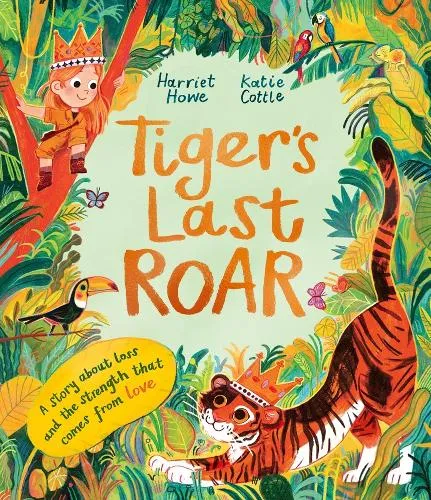 Harriet Howe Tiger's Last Roar