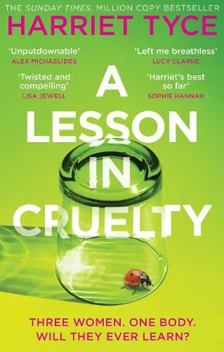 Harriet Tyce A Lesson in Cruelty