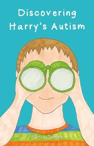 Harry James Discovering Harry’s Autism
