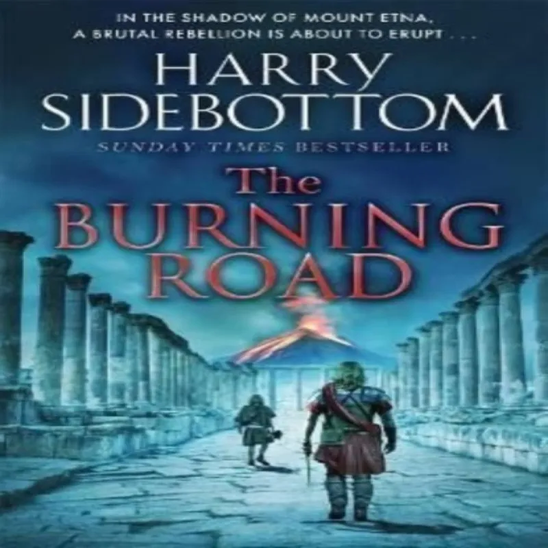 Zaffre The Burning Road : The Scorching Historical Thriller From The Sunday Times seller
