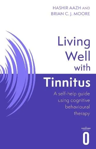 Hashir Aazh Living Well with Tinnitus