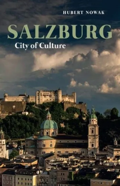 Haus Publishing Salzburg : City Of Culture