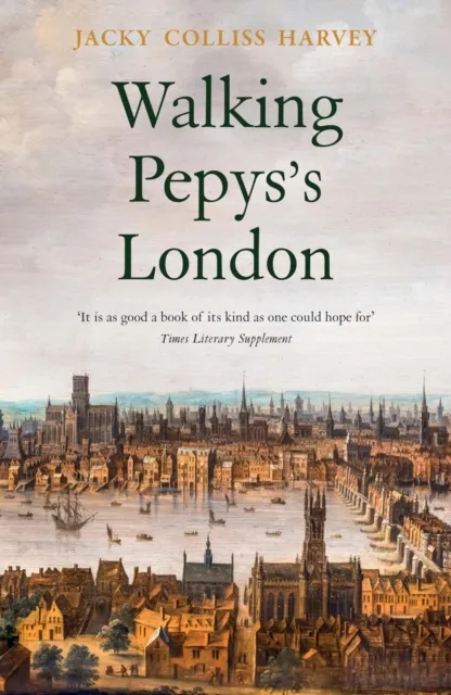 Haus Publishing Walking Pepys'S London